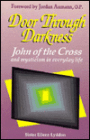 Door through Darkness: John of the Cross and Mysticism in Everyday Life