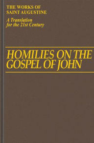 Title: Homilies on the Gospel of John (41-124), Author: St. Augustine