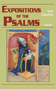 Title: Expositions of the Psalms 1-32: Volume 1, Author: Saint Augustine of Hippo