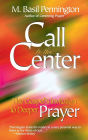 Call to the Center: The Gospel's Invitation to Deeper Prayer