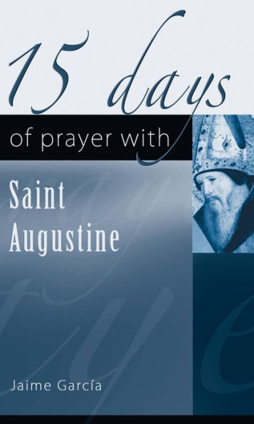 15 Days of Prayer with Saint Augustine