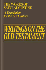 Title: Writings on the Old Testament, Author: Saint Augustine