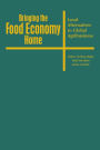 Bringing the Food Economy Home: Local Alternatives to Global Agribusiness
