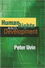 Title: Human Rights and Development / Edition 1, Author: Peter Uvin