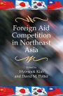 Foreign Aid Competition in Northeast Asia