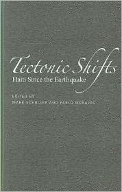 Tectonic Shifts: Haiti Since the Earthquake