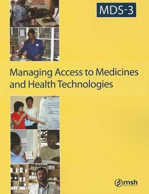 Managing Drug Supply-3: Managing Access to Medicines and Health Technologies