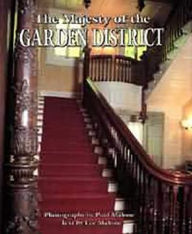 Title: The Majesty of the Garden District, Author: Lee Malone