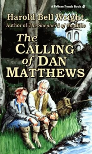 The Calling of Dan Matthews / Edition 1