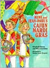 Title: Mimi and Jean-Paul's Cajun Mardi Gras, Author: Elizabeth Moore