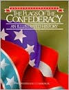 Title: The Flags of the Confederacy: An Illustrated History, Author: Devereaux Cannon