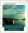 Title: Cruising Guide To New York Waterways And Lake Champlain, Author: Chris Brown