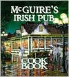 Title: Mcguire's Irish Pub Cookbook, Author: Jessie Tirsch