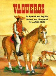 Title: Vaqueros, Author: James Rice