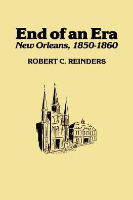 End of An Era: New Orleans, 1850-1861