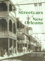 The Streetcars of New Orleans