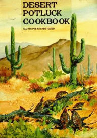 Title: Desert Potluck Cookbook, Author: All Saints' Episcopal Church School