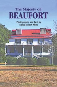 Title: The Majesty of Beaufort, Author: Nancy White