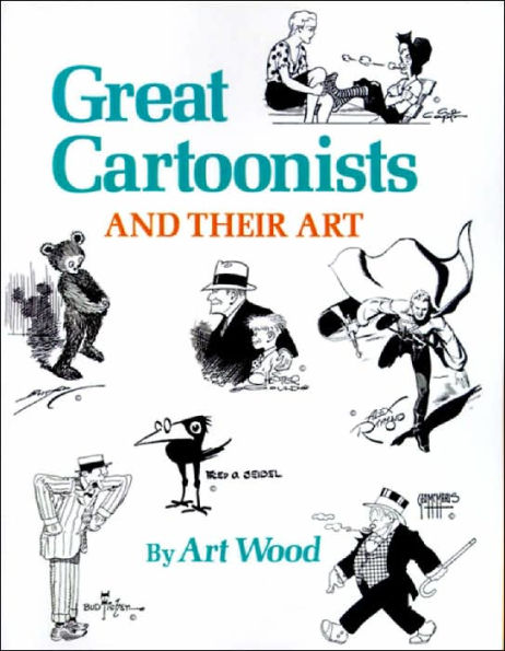 Great Cartoonists and Their Art