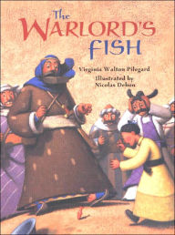 Title: The Warlord's Fish, Author: Virginia Pilegard