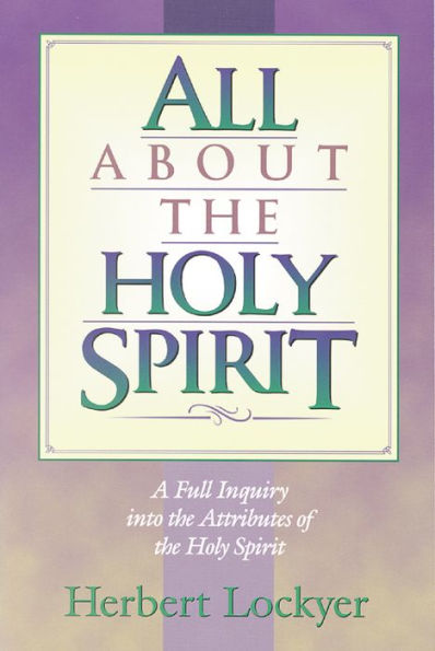 All about the Holy Spirit