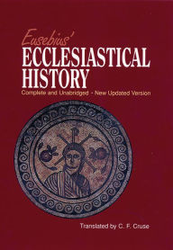 Title: Eusebius' Ecclesiastical History, Author: Eusebius