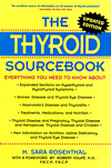 Title: Thyroid SourceBook: Everything You Need to Know, Author: M Sara Sara Rosenthal