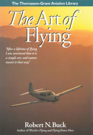 Title: The Art of Flying, Author: Robert N. Buck