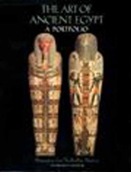 The Art of Ancient Egypt: A Portfolio : Masterpieces from the Brooklyn Museum