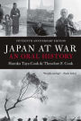Japan at War: An Oral History / Edition 1