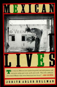 Title: Mexican Lives, Author: Judith Adler Hellman