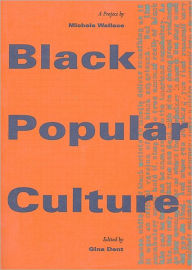 Title: Black Popular Culture, Author: Michele Wallace