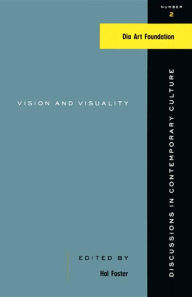 Title: Vision and Visuality, Author: Hal Foster