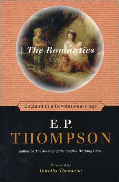 The Romantics: England in a Revolutionary Age