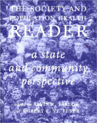 Title: Society and Population Health Reader: A State and Community Perspective, Author: Alvin R. Tarlov