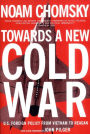 Towards a New Cold War: U.S. Foreign Policy from Vietnam to Reagan