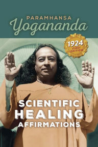 Title: Scientific Healing Affirmations, Author: Paramhansa Yogananda
