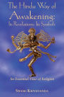 The Hindu Way of Awakening: An Essential View of Religion