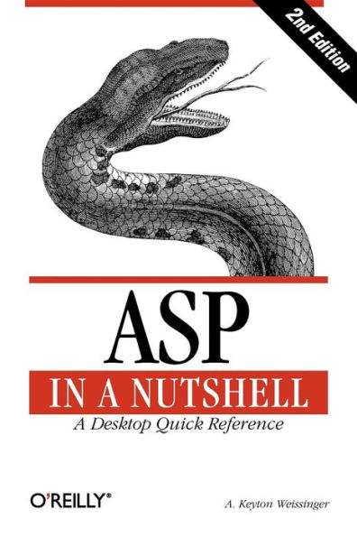 ASP in a Nutshell: A Desktop Quick Reference