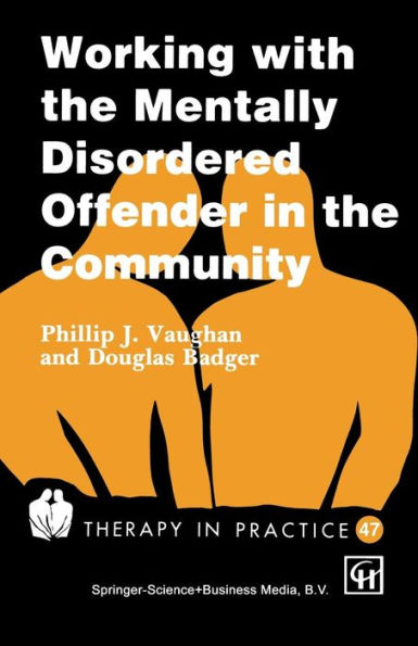 Working with the Mentally Disordered Offender in the Community