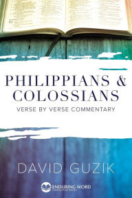 Title: Philippians & Colossians Commentary, Author: David Guzik