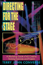 Directing for the Stage: A Workshop Guide for 42 Creative Training Exercises and Projects