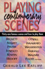 Playing Contemporary Scenes: 31 Famous Scenes and How to Play Them