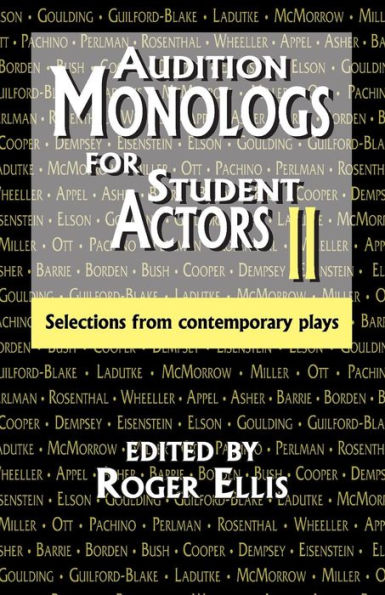 Audition Monologs for Student Actors II