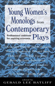 Title: Young Women's Monologs from Contemporary Plays: Professional Auditions for Aspiring Actresses, Author: Gerald Lee Ratliff