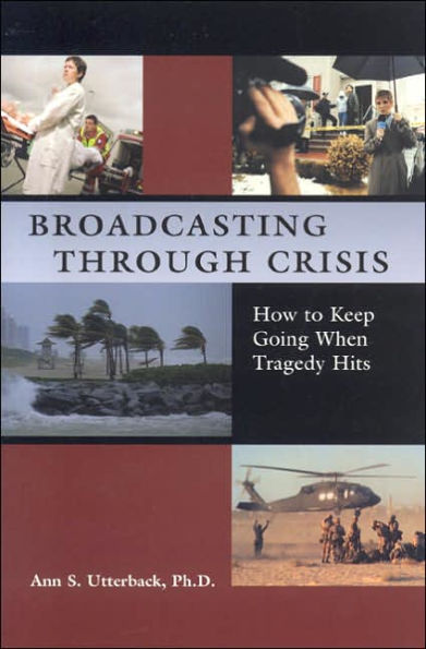 Broadcasting Through Crisis: How to Keep Going When Tragedy Hits