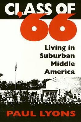 Class Of '66: Living Suburban Middle America