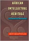 Title: African Intellectual Heritage / Edition 1, Author: Molefi Asante