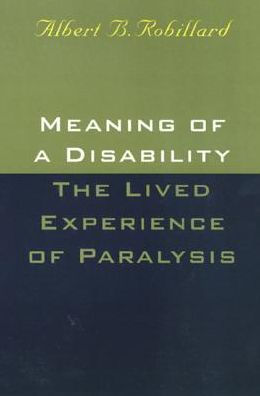 Meaning Of A Disability: The Lived Experience of Paralysis