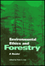 Environmental Ethics and Forestry